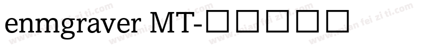 enmgraver MT字体转换